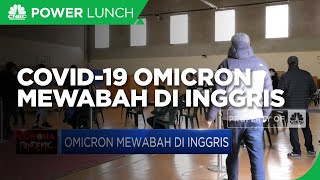 Covid-19 Omicron Mewabah di Inggris