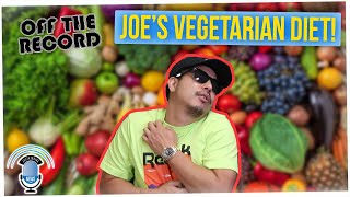 Off The Record: Joe's Vegetarian Diet to Fix His Eczema Outbreak
