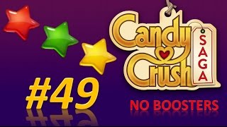 Candy Crush Saga! level 49 - 3 stars - no boosters