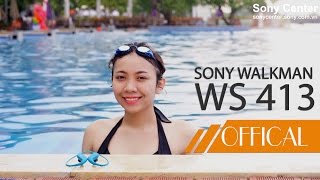 Unbox and Review Sony Walkman WS413 - BeeTeamVN.com