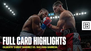 FULL CARD HIGHLIGHTS | Gilberto Ramírez vs. Sullivan Barrera