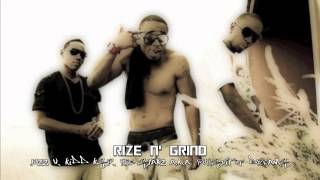 Rize N Grind