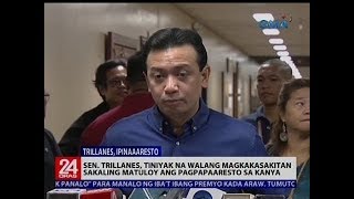 Sen. Trillanes, tiniyak na walang magkakasakitan sakaling matuloy ang pagpapaaresto sa kanya