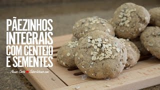 Pãezinhos Integrais com Centeio de Sementes