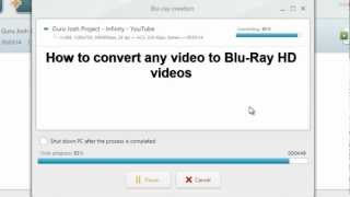 How to convert any video to Blu-Ray HD videos