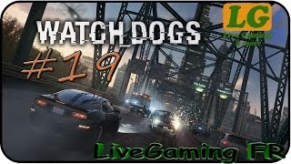 Watch Dogs | l'Histoire #19 - avec les bons outils [PS4/FR]