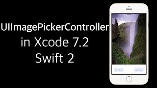 Xcode 7.2 Swift 2 Tutorial: iOS 9 UIImagePickerController