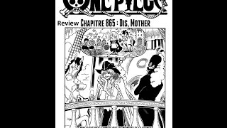 Review chapitre 865 one piece : Big Mom fait sa crise
