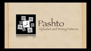 Pashto - Alphabet and Writing Patterns