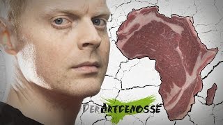 Hey Veganer, "die Kinder in Afrika" wären froh, wenn sie Fleisch hätten!