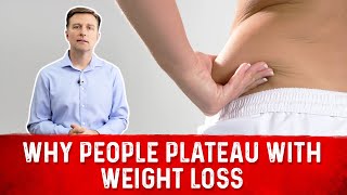 Why People Plateau with Weight Loss