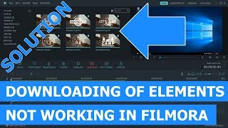 Downloading of elements not working in Filmora? (easy solution)