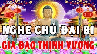 Mùng 4 Tết Nghe Tụng Kinh Chú Đại Bi Mỗi Ngày Làm Ăn Tiến Tới Gia Đạo Bình An Tài Lộc Ngút Ngàn