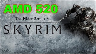 Skyrim Amd Radeon 520 Benchmark