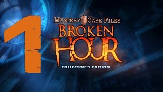 Прохождение За семью печатями 14: Бой часов/Mystery Case Files 14: Broken Hour(1-глава)