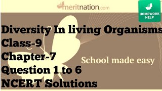 Diversity In Living Organism Ch--7 NCERT Solutions For Class--9 Biology Science