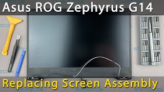 Asus ROG Zephyrus G14 GA401 Top Screen Cover Replacement