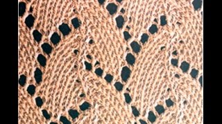 Узор - Ажурные Листья Спицами 2019 / Patternwork Openwork Leaves Spaces