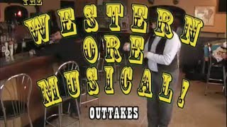 The Western Ore Musical Outtakes