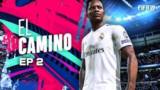 EL CAMINO | EPISODIO 2 | FIFA 19