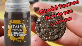CITADEL TEXTURE PAINTS how to use and review
