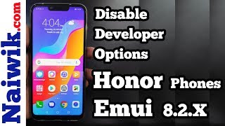 Disable Developer options in Honor Phones running on Emui 8.2