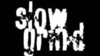 Slow Grind- DaMoNsTaR Ft. Pretty Ricky