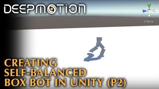 Tutorial: Creating Self-balanced Box Bot from Boxes in Unity (Part-2)