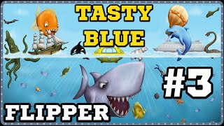 Tasty Blue - Мечта Флиппера :D (Перезалив)