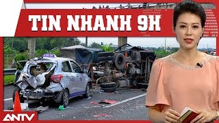 Tin nhanh 9h mới nhất ngày 03/09/2018 | Tin tức | Tin tức mới nhất | ANTV