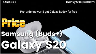 Galaxy S20 price(Buds Plus) 갤럭시S20의 가격 그리고 Buds Plus
