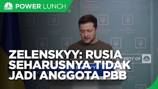 Zelenskyy Sebut Rusia Tidak Seharusnya Jadi Anggota PBB