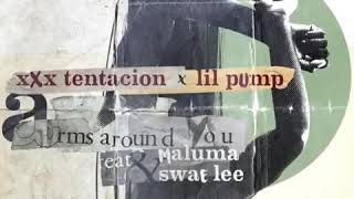 [1 MIN] XXXTENTACION x lil pump - ARM AROUND YOU FT. MALUMA & SWAE LEE