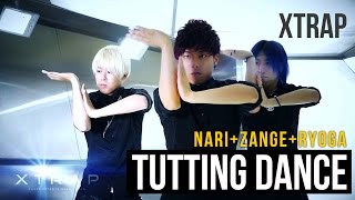TUTTING DANCE | XTRAP NEW ROUTINE 2016