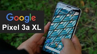 Обзор Google Pixel 3a XL - борьба крайности и абсолютизма