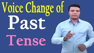 Voice Change of  all Past Tense