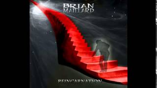 Brian Maillard: REINCARNATION [Full Album 2014]
