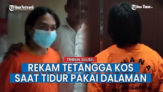 Mahasiswa di Makassar Ditangkap usai Rekam Tetangga Kos Pakai Dalaman