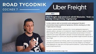 Czy UBER wykończy spedycje? - Road Tygodnik odcinek 7