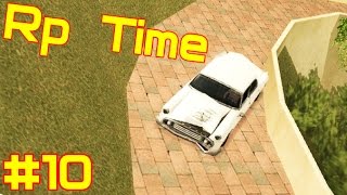 Rp Time #10 - Авария на дороге ! [SAMP- Stage Rp]