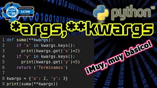 ¿Para qué sirven *args y **kwargs en las funciones? | Python desde cero | ¡Muy, muy Básico!