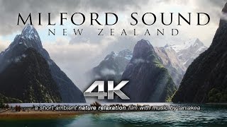 MILFORD SOUND in 4K UHD New Zealand's Wonder | Nature Relaxation™ Short Ambient Film