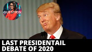 Last presidential debate: Biden and Trump prepare for final showdown