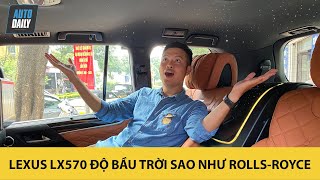 Hơn 10 tỷ, có ngay Lexus LX570 bản 4 chỗ độ BẦU TRỜI SAO như Rolls-Royce