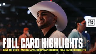 FULL CARD HIGHLIGHTS | Munguia vs. Derevyanchenko