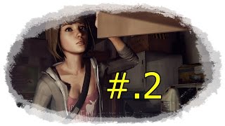 #.2.Прохождение.Life Is Strange-(Встреча с психом!)