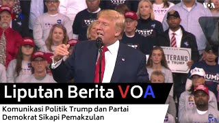Komunikasi Politik Trump dan Partai Demokrat Sikapi Pemakzulan