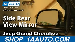 How to Replace Mirror 99-04 Jeep Grand Cherokee