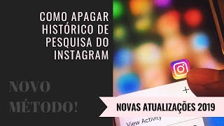 Como apagar pesquisa recente no Instagram - Novo Método JUNHO DE 2019