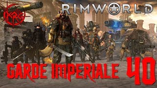 [FR] RIMWORLD Beta 18 - Mod Garde Impériale #40